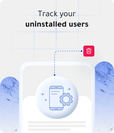uninstall users campaign