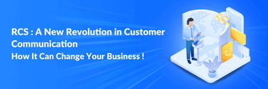 What is RCS (Rich Communication Services) and How Can Your Business Use It?